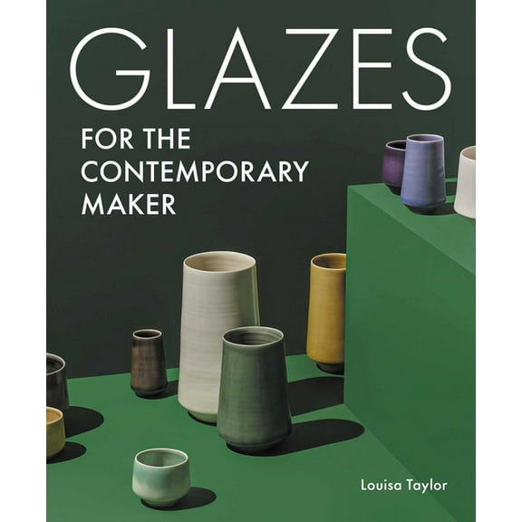 Glazes for the Contemporary Maker, (Paperback)