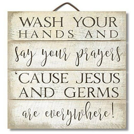 Highland Graphics 12" Inspirational Sign "Wash Your Hands ... Highland Graphics 12" Inspirational Sign "Wash Your Hands ...