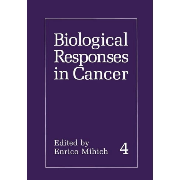 Biological Responses in Cancer, (Paperback)