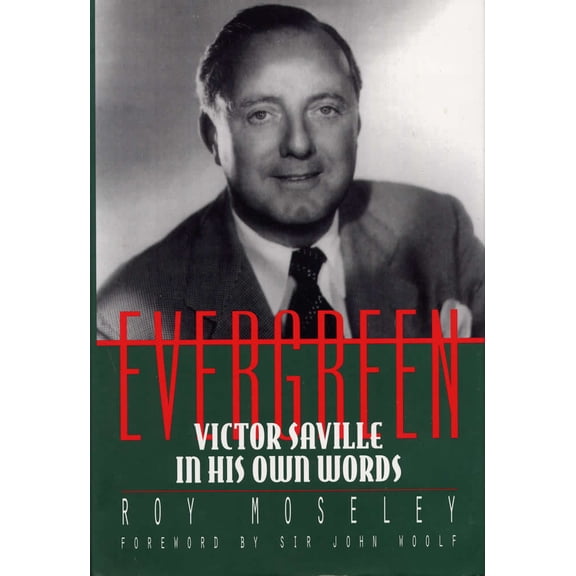 Pre-Owned Evergreen: Victor Saville in His Own Words (Hardcover) 080932315X 9780809323159