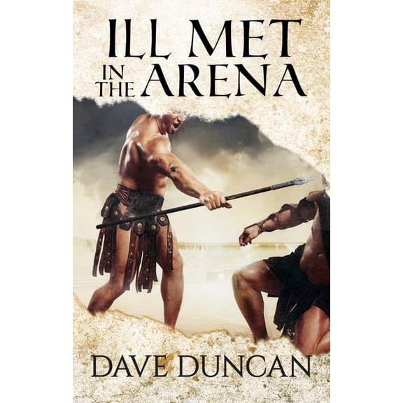 Ill Met in the Arena, (Paperback)