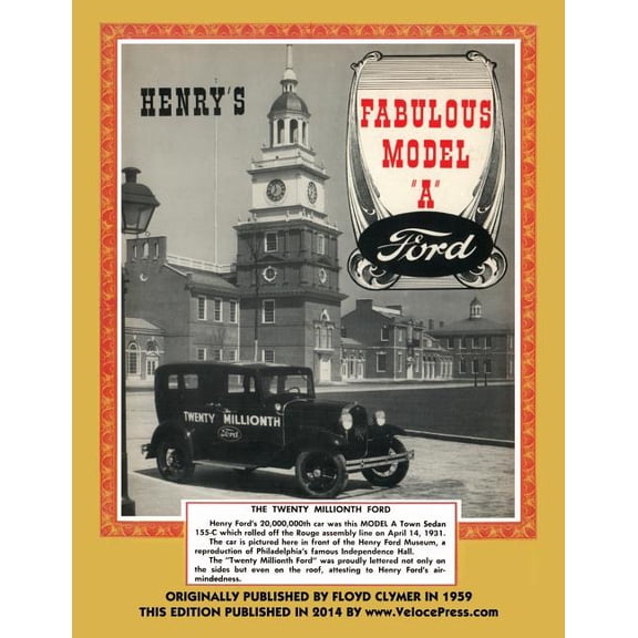 Henry's Fabulous Model a Ford