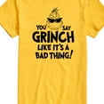 thumbnail image 3 of Dr. Seuss - The Grinch - You Say Grinch Bad Thing - Men's Short Sleeve Graphic T-Shirt, 3 of 5