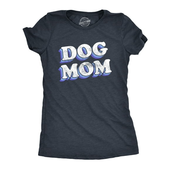 Womens Dog Mom T Shirt Funny Saying Gift for Her Hilarious Graphic Tee Quote for Girls (Heather Navy) - 3XL