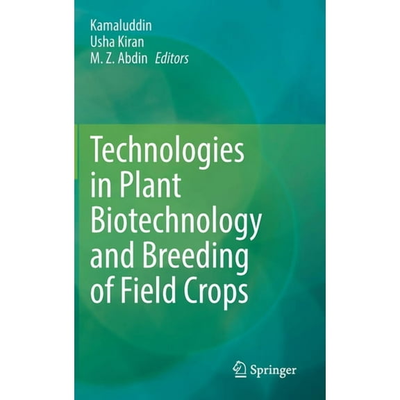 Technologies in Plant Biotechnology and Breeding of Field Crops, (Hardcover)