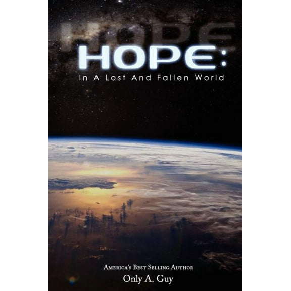 Hope: In a Lost and Fallen World (Paperback)