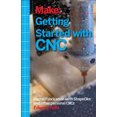 thumbnail image 2 of Getting Started With CNC, Edward Ford Paperback, 2 of 2