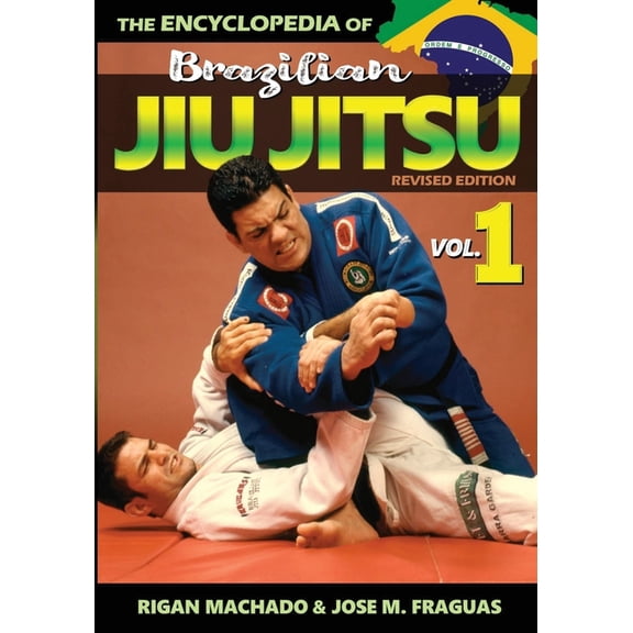 Volume Encyclopedia of Brazilian Jiu-Jitsu: Volume 1, Book 1, (Paperback)