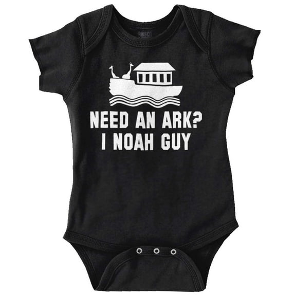 Need An Ark? Noah Guy | Bible Pun Romper Boys or Girls Infant Baby Brisco Brands 12M
