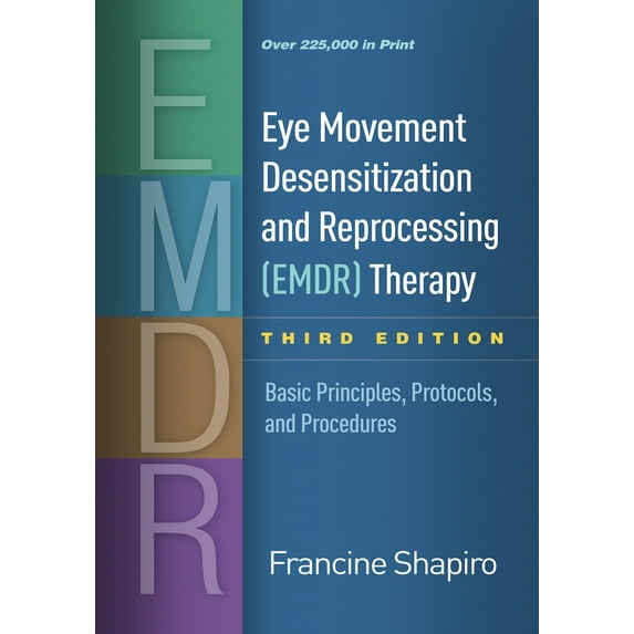 Pre-Owned Eye Movement Desensitization and Reprocessing (Emdr) Therapy: Basic Principles, Protocols, and Procedures (Hardcover) 1462532764 9781462532766