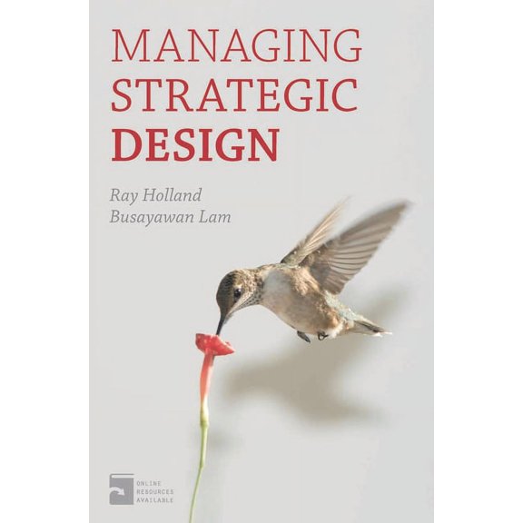 Managing Strategic Design, (Paperback)