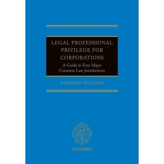 Legal Professional Privilege for Corp C, (Hardcover)