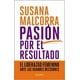 thumbnail image 1 of PASION POR EL RESULTADO PAIDOS SUSANA MALCORRA, 1 of 2