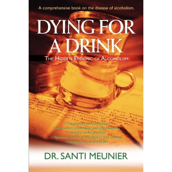 Dying for a Drink: The Hidden Epidemic of Alcoholism