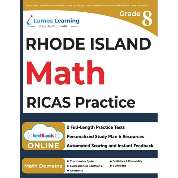 Rhode Island Comprehensive Assessment System Test Prep: 8th Grade Math Practice Workbook and Full-length Online Assessme, (Paperback)