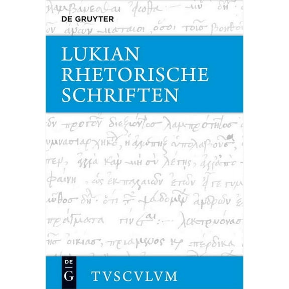 Sammlung Tusculum Rhetorische Schriften: Griechisch - Deutsch, (Hardcover)
