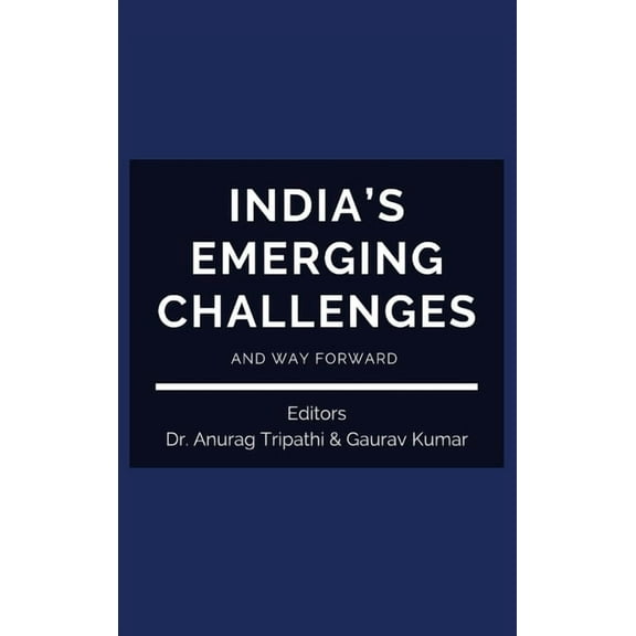 India's Emerging Challenges and Way Forward (Hardcover)