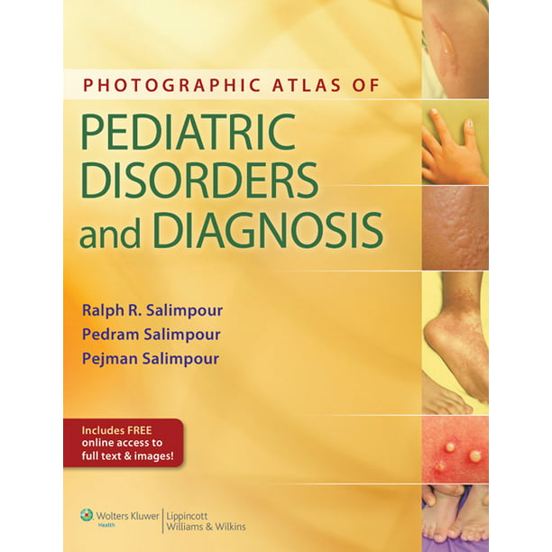 Photographic Atlas of Pediatric Disorders and Diagnosis ...