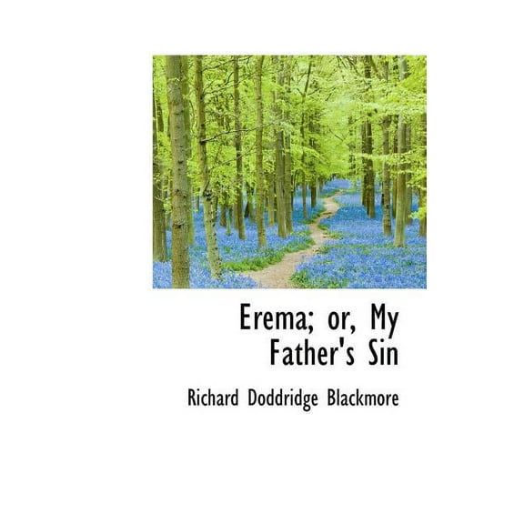 Erema; Or, My Father's Sin (Hardcover)