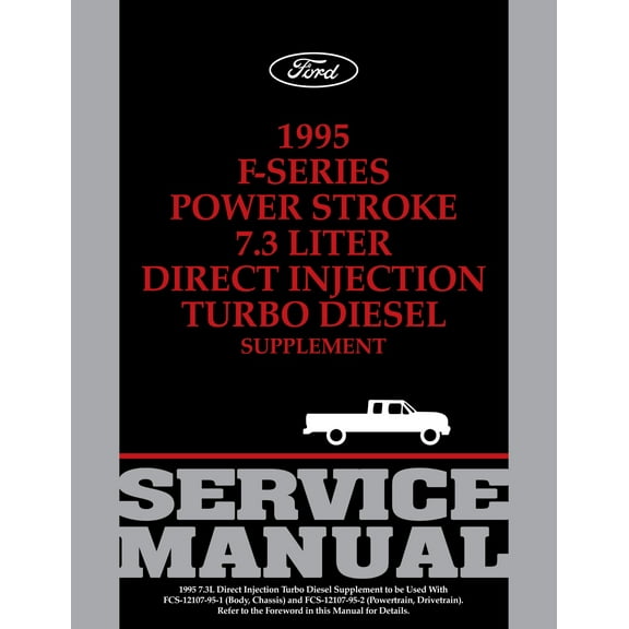 Detroit Iron OEM 1995 Ford F-Series Powerstroke 7.3 Liter Diesel Service Manual Supplement