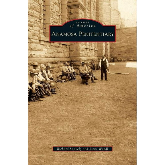 Anamosa Penitentiary (Hardcover)