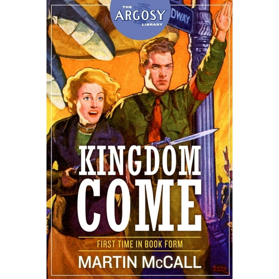 Argosy Library: Kingdom Come (Series #61) (Paperback)