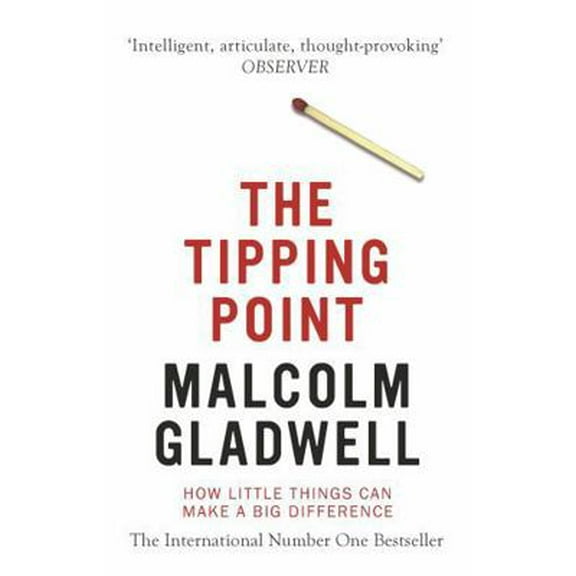 Pre-Owned The Tipping Point: How Little Things Can Make a Big Difference. Malcolm Gladwell (Paperback) 0349113467 9780349113463