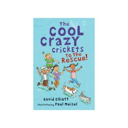 The Cool Crazy Crickets to the Rescue!