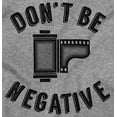 thumbnail image 2 of Don’t Be Negative Photographer Pun Long Sleeve TShirt Men Women Brisco Brands X, 2 of 6
