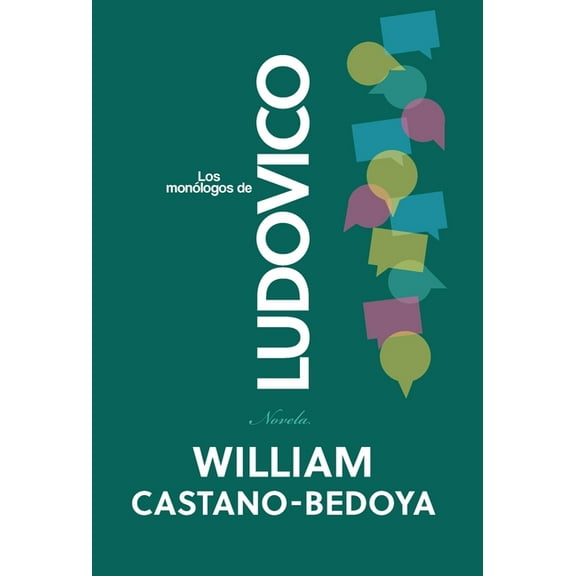 Los MonÃ³logos de Ludovico, (Hardcover)