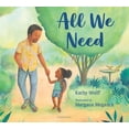 thumbnail image 1 of Pre-Owned All We Need: A Story of Kindness and Gratitude (Hardcover) 1619638746 9781619638747, 1 of 1