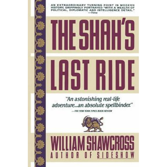 Pre-Owned The Shah's Last Ride (Paperback) 067168745X 9780671687458