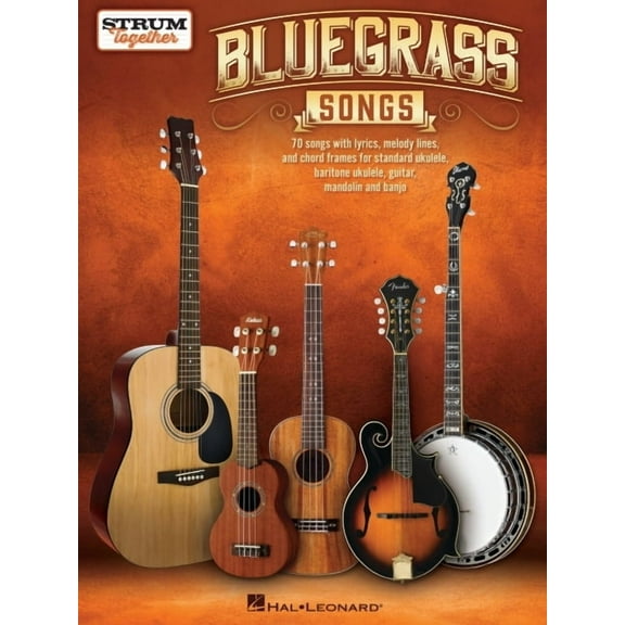 Bluegrass Songs - Strum Together: Songbook for Any Combination of Standard Ukulele, Baritone Ukulele, Guitar, Mandolin, , (Paperback)