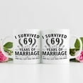 thumbnail image 3 of 69th Wedding Anniversary Mugs for Couple Husband Wife - I Survived 69 Years of Marriage and All I Got Was This Mug - 69 Year Anniversary 11 oz Coffee Mug for Him Her, 3 of 7
