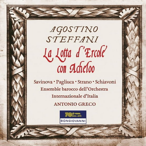 Steffani / Savinova / Schiavoni - Lotta D'ercole Con Acheloo - Music & Performance - CD