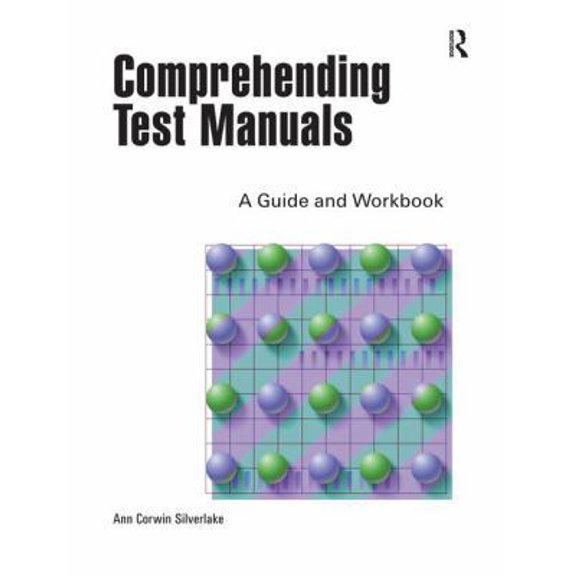 Pre-Owned Comprehending Test Manuals: A Guide and Workbook (Paperback) 1884585124 9781884585128