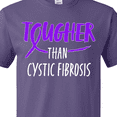thumbnail image 4 of Inktastic Tougher than Cystic Fibrosis T-Shirt, 4 of 5