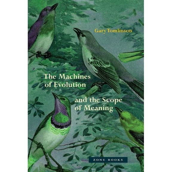 The Machines of Evolution and the Scope of Meaning, (Hardcover)