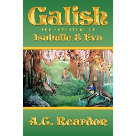Galish: The Adventure of Isabelle and Eva (Paperback)