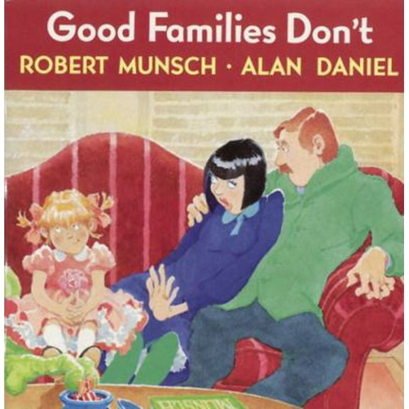 Pre-Owned Good Families Don't (Paperback) 0385252676 9780385252676