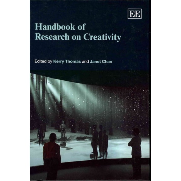 Handbook of Research on Creativity (Hardcover) by Kerry Thomas, Janet Chan