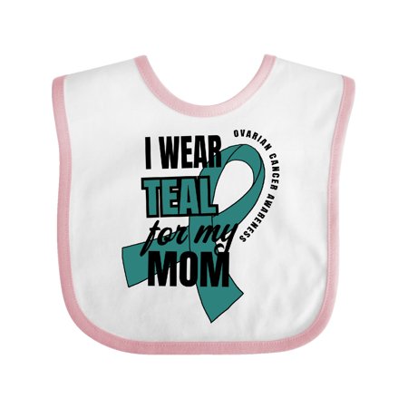 

Inktastic I Wear Teal For My Mom Ovarian Cancer Awareness Gift Baby Boy or Baby Girl Bib