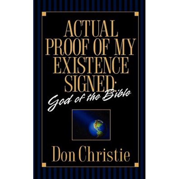 Pre-Owned Actual Proof of My Existence Signed : God of the Bible