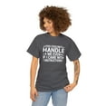 thumbnail image 3 of You Couldn't Handle Me Even If I Came With Instructions Shirt - ID: 1223, 3 of 12