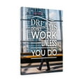 thumbnail image 4 of Dreams Don't Work Unless You Do Motivational Wall Art Reay to Hang Canvas Unframed, 4 of 9