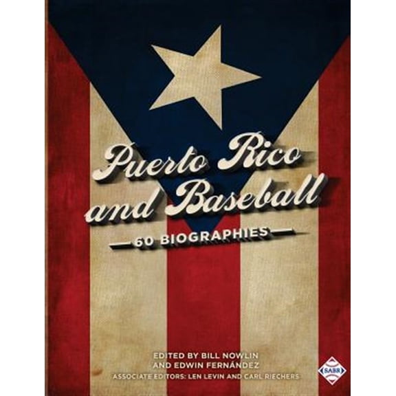 Pre-Owned Puerto Rico and Baseball: 60 Biographies (Paperback) by Bill Nowlin, Len Levin, Carl Riechers