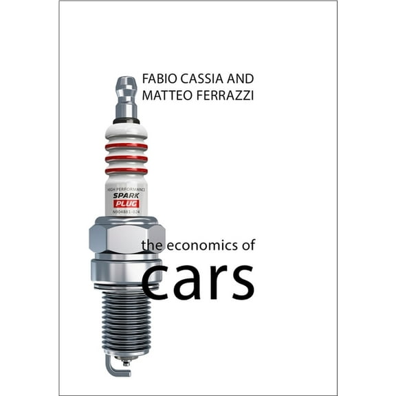 Economics of Big Business The Economics of Cars, (Hardcover)