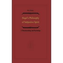 Hegel's Philosophy of Subjective Spirit: Volume 3 Phenomenology and Psychology, (Hardcover)