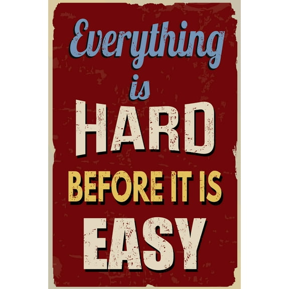Ezposterprints Motivational Inspirational Posters for Home Office School Classroom Kidsroom - Motivational Quotes Poster Printing - Wall Art Print - 'HARD-EASY' - 12X18 inches