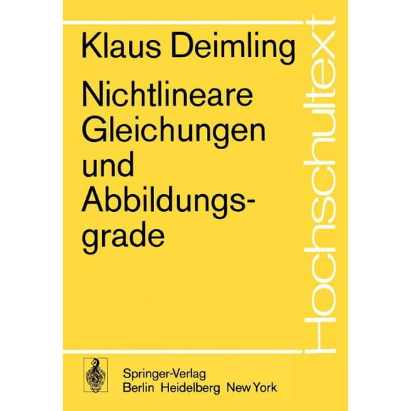 Hochschultext Nichtlineare Gleichungen Und Abbildungsgrade, (Paperback)
